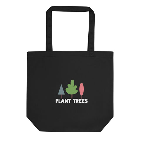 Plant Trees Eco Tote Bag
