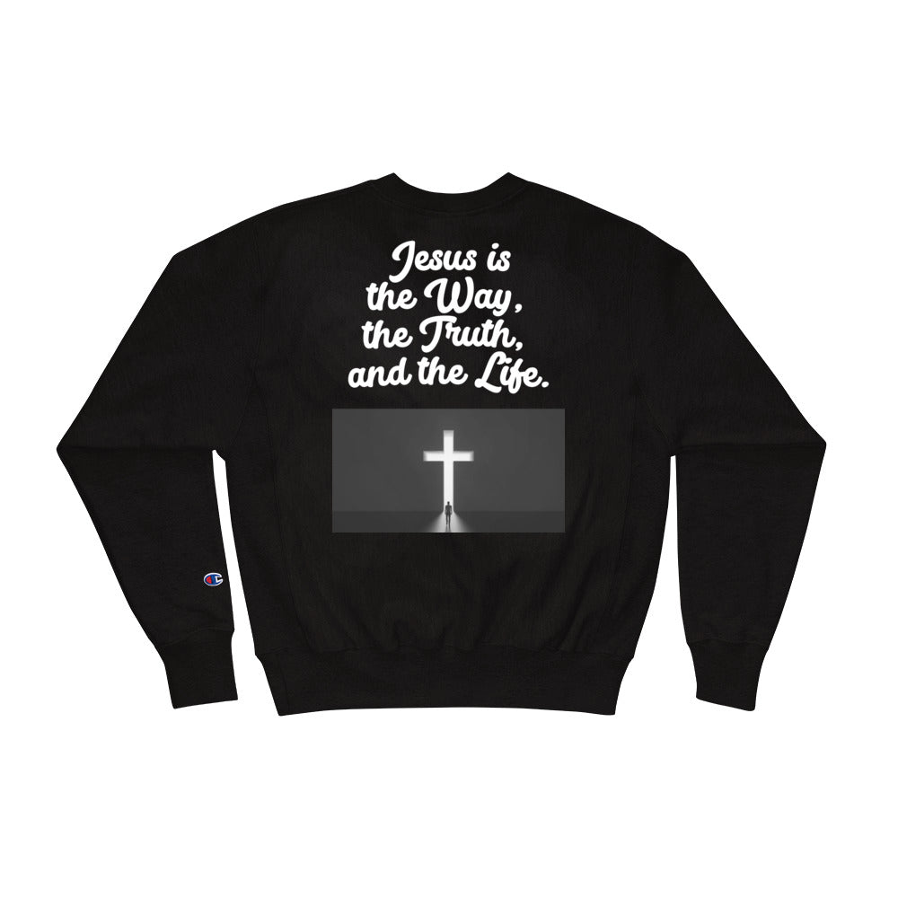 John 14:6 Champion Sweatshirt